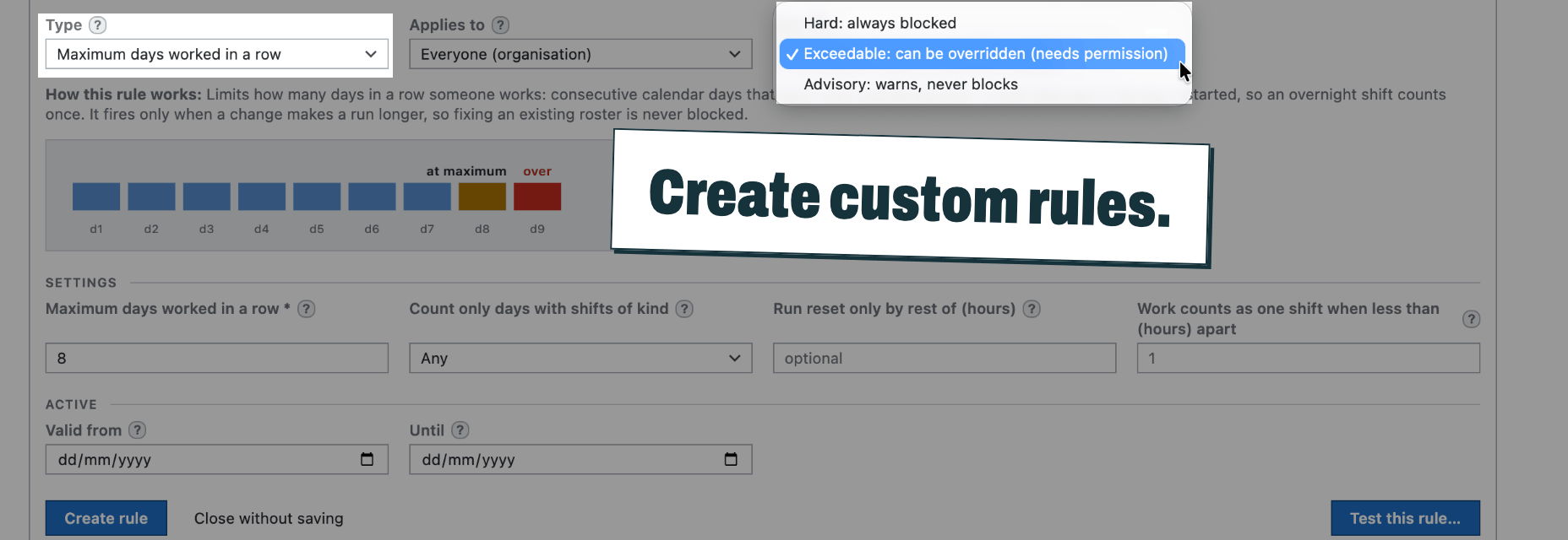The rule editor, with a plain English description of the rule, its settings, and a sample timeline drawing the limit.